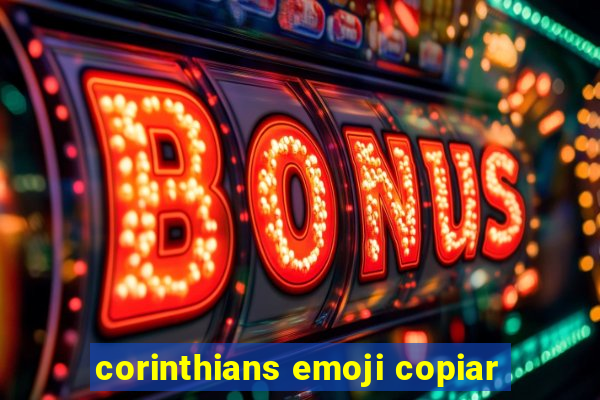 corinthians emoji copiar